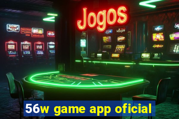 56w game app oficial